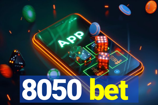 8050 bet